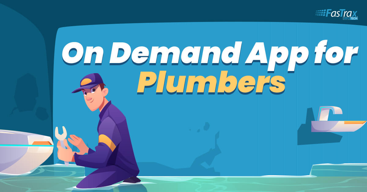 On Demand Plumber Service App Development