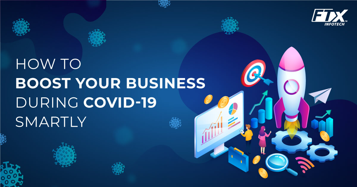 How to Boost Your Business During COVID-19 [ 5 Must-Have Features to…