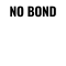 No Bond Policy