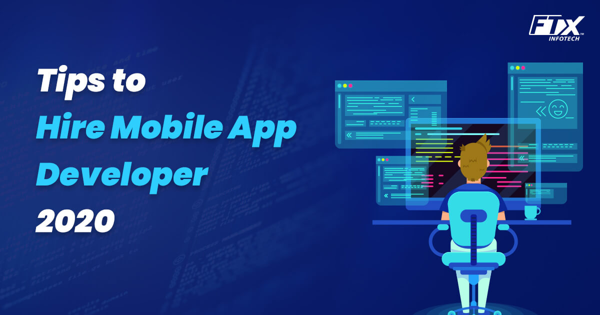 11 Proven Tips to Hire Mobile App Developers for Startups and Enterprises